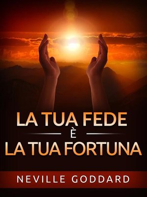 cover image of La tua Fede è la tua Fortuna (Tradotto)